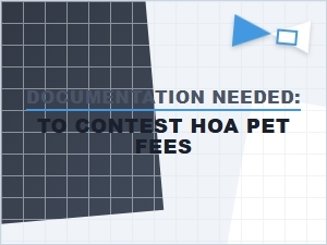 How to Contest Hoa Pet Fees: Required Documentation