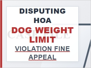 Disputing an Hoa Dog Weight Limit Violation Fine