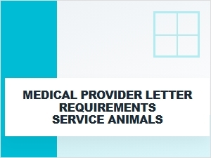 Medical Provider Letter Requirements for Service Animals